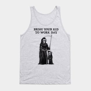 Bring Your Kid to Work Day Tank Top